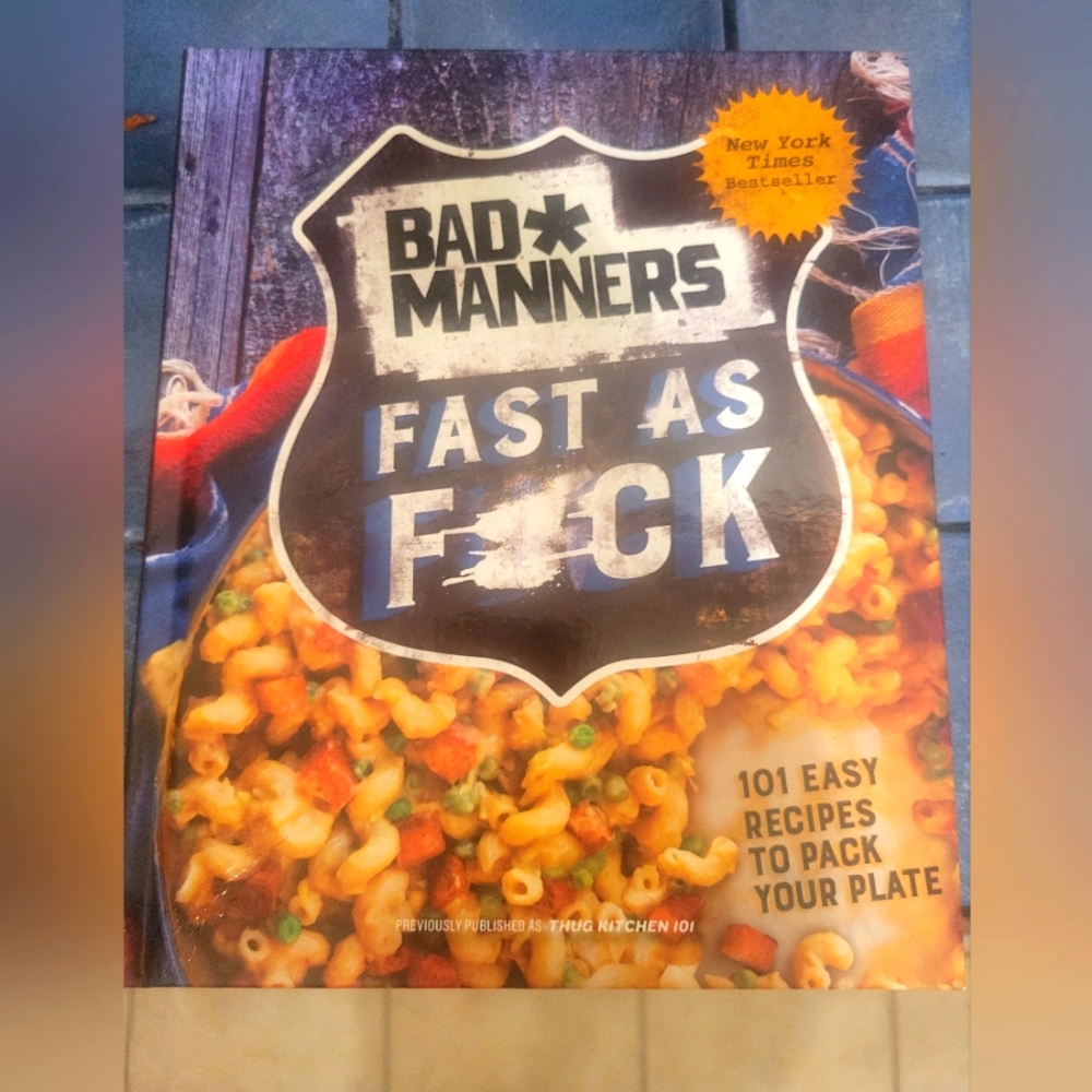 Vegan cookbook - Bad Manners Fast as F*ck